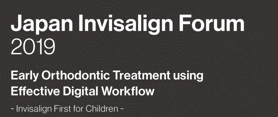 Japan Invisalign Forum2019